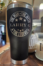 Load image into Gallery viewer, The Man the Myth- Stainless-Steel Tumblers 30oz
