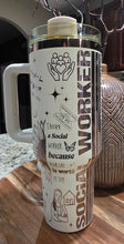 Load image into Gallery viewer, Social Worker- Stainless-Steel Tumbler 40oz
